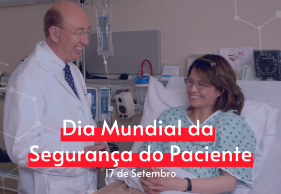 Dia Mundial da Segurança do Paciente